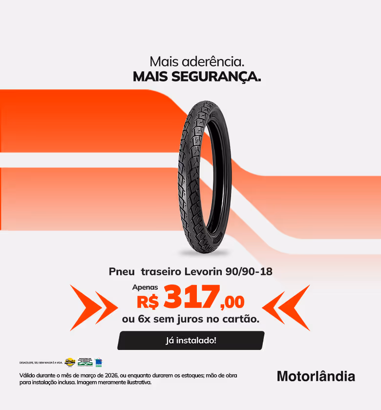 Banner Março 2026 Motorlândia Honda Serviços e Peças Originais Pneu Traseiro Levorin 90/90-18